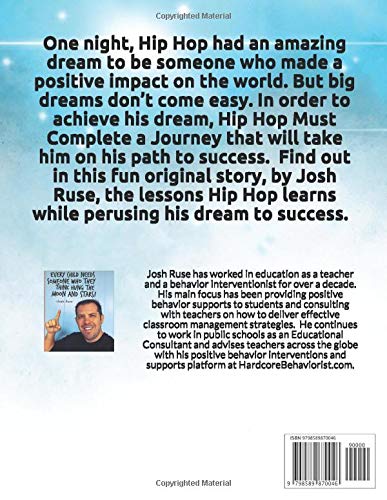 Hip Hop to Success: The Journey to Making Your Dreams Come True