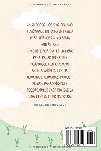 1 Chiste por día - 366 chistes para leer en familia: Chistes infantiles de humor apto para niños y niñas. Divertidos y fáciles de entender para echar unas buenas risas en familia. 1 Chiste por día - 366 chistes para leer en familia: Chistes infantiles de humor apto para niños y niñas. Divertidos y fáciles de entender para echar unas buenas risas en familia.