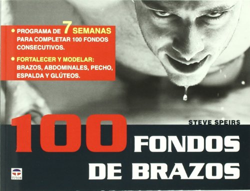 100 FONDOS DE BRAZOS (Entrenamiento Deportivo) 100 FONDOS DE BRAZOS (Entrenamiento Deportivo)