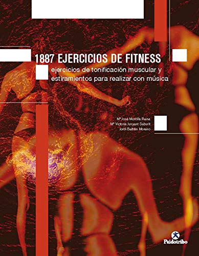 1887 ejercicios de fitness: Ejercicios de tonificación muscular y estiramiento