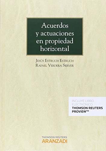 Acuerdos y actuaciones en propiedad horizontal (Gran Tratado) Acuerdos y actuaciones en propiedad horizontal (Gran Tratado)