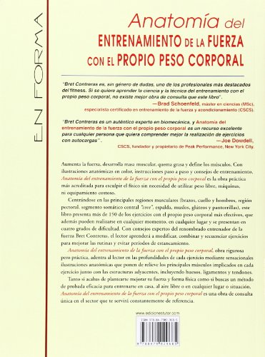 ANATOMÍA DEL ENTRENAMIENTO DE LA FUERZA CON EL PROPIO PESO CORPORAL: Guía ilustrada para mejorar la fuerza, la potencia y la definición muscular (En Forma (tutor)) ANATOMÍA DEL ENTRENAMIENTO DE LA FUERZA CON EL PROPIO PESO CORPORAL: Guía ilustrada para mejorar la fuerza, la potencia y la definición muscular (En Forma (tutor))