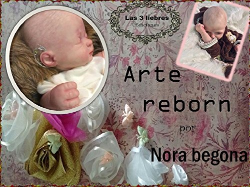 ARTE REBORN POR NBEGONA