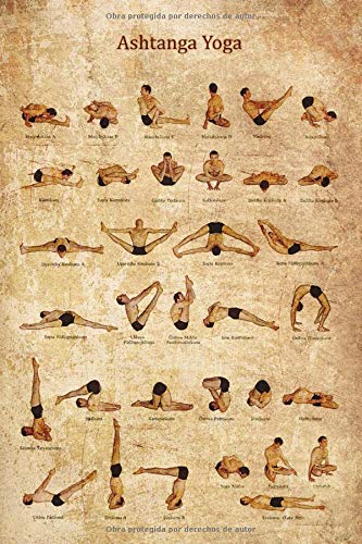 Ashtanga Yoga: Cuaderno ilustrado con asanas de Ashtanga Yoga. 110 páginas para tus anotaciones y enseñanzas