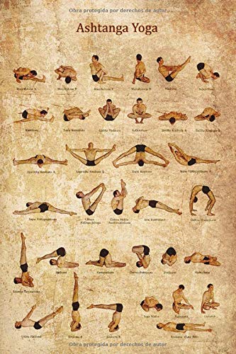 Ashtanga Yoga: Cuaderno ilustrado con asanas de Ashtanga Yoga. 110 páginas para tus anotaciones y enseñanzas Ashtanga Yoga: Cuaderno ilustrado con asanas de Ashtanga Yoga. 110 páginas para tus anotaciones y enseñanzas