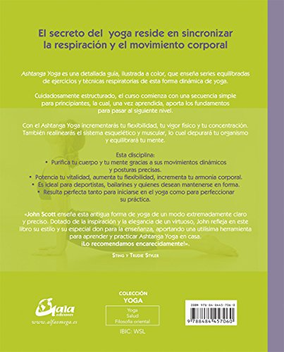 Ashtanga yoga. Curso completo para la práctica del yoga dinámico Ashtanga yoga. Curso completo para la práctica del yoga dinámico
