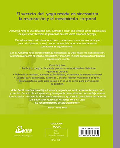 Ashtanga yoga. Curso completo para la práctica del yoga dinámico Ashtanga yoga. Curso completo para la práctica del yoga dinámico