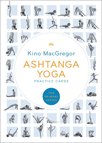 Ashtanga Yoga Practice Cards: The Primary Series Ashtanga Yoga Practice Cards: The Primary Series