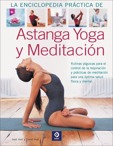Astanga yoga y meditacion (Grandes Libros Ilustrados)