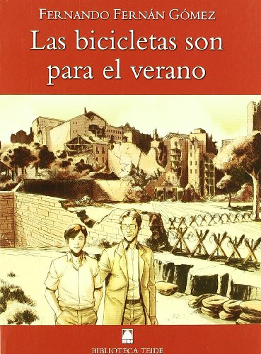 Biblioteca Teide 011 - Las bicicletas son para el verano -Fernando Fernán Gómez- - 9788430760329