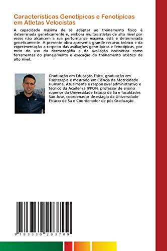Características Genotípicas e Fenotípicas em Atletas Velocistas Características Genotípicas e Fenotípicas em Atletas Velocistas