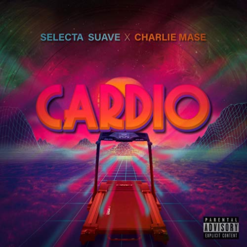 Cardio [Explicit]