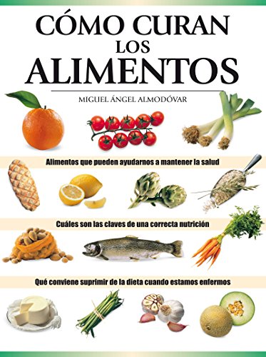 Cómo curan los alimentos (ALIMENTACIÓN) Cómo curan los alimentos (ALIMENTACIÓN)