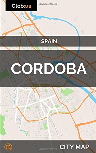 Cordoba, Spain - City Map [Idioma Inglés]