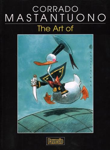 Corrado Mastantuono. The art of. Ediz. francese, italiana, inglese e spagnola (Collection gallery) Corrado Mastantuono. The art of. Ediz. francese, italiana, inglese e spagnola (Collection gallery)