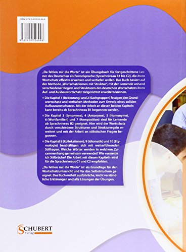 DA FEHLEN MIR DIE WORTE: Systematischer Wortschatzerwerb für fortgeschrittene Lerner in Deutsch als Fremdsprache DA FEHLEN MIR DIE WORTE: Systematischer Wortschatzerwerb für fortgeschrittene Lerner in Deutsch als Fremdsprache
