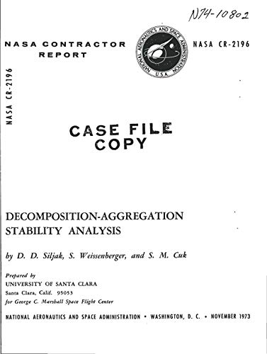 Decomposition-aggregation stability analysis. [for large scale dynamic systems with application to spinning Skylab control system] (English Edition)