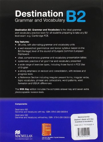 Destination B2. Grammar; Vocabulary / Student's Book with Key Destination B2. Grammar; Vocabulary / Student's Book with Key