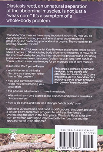 Diastasis Recti: The Whole-body Solution to Abdominal Weakness and Separation Diastasis Recti: The Whole-body Solution to Abdominal Weakness and Separation