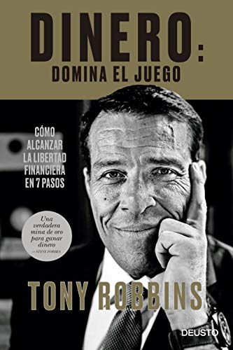 Dinero: domina el juego: Cómo alcanzar la libertad financiera en 7 pasos (Sin colección) Dinero: domina el juego: Cómo alcanzar la libertad financiera en 7 pasos (Sin colección)