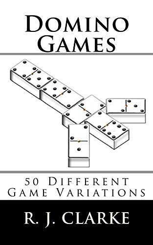 Domino Games: 50 Different Game Variations (English Edition)