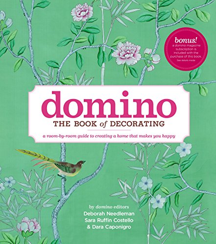 Domino: The Book of Decorating: A room-by-room guide to creating a home that makes you happy (DOMINO Books) (English Edition)