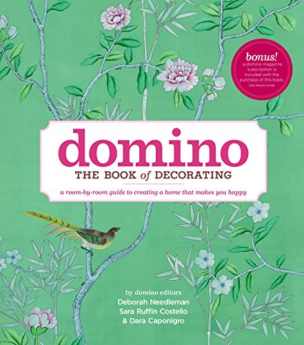 Domino: The Book of Decorating: A room-by-room guide to creating a home that makes you happy (DOMINO Books) (English Edition)