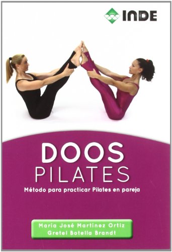 Doos Pilates: Método para practicar Pilates en pareja: 713 (Fitness) Doos Pilates: Método para practicar Pilates en pareja: 713 (Fitness)