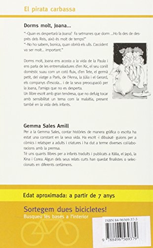 Dorms molt, Joana: Llibre per a 7 anys: Llibre infantil divertit i amb final feliç que no rebutja parlar de la malaltia dels infants.: 20 (El pirata carbassa)