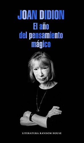 El año del pensamiento mágico El año del pensamiento mágico