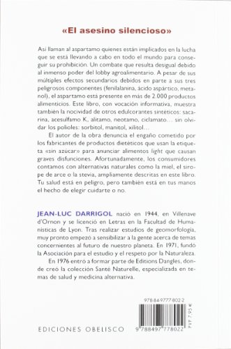 El aspartamo y otros edulcorantes (SALUD Y VIDA NATURAL) El aspartamo y otros edulcorantes (SALUD Y VIDA NATURAL)