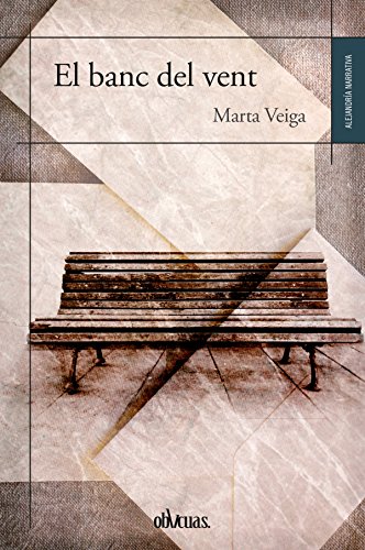 El banc del vent (Catalan Edition) El banc del vent (Catalan Edition)