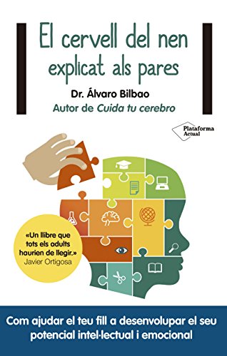 El cervell del nen explicat als pares El cervell del nen explicat als pares