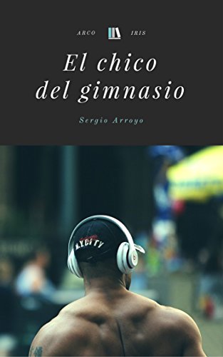El chico del gimnasio El chico del gimnasio