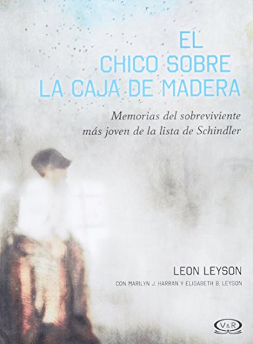 El chico sobre la caja de madera / The Boy on the Wood Box: Memorias del sobreviviente mas joven de la lista de Schindler / Memories of the Last Survivor of Schindler's List