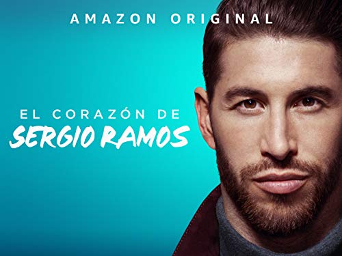 El Corazón de Sergio Ramos - Season 1 El Corazón de Sergio Ramos - Season 1