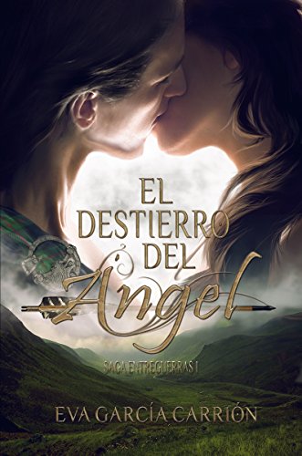 El destierro del Ángel (Saga Entreguerras nº 1) El destierro del Ángel (Saga Entreguerras nº 1)