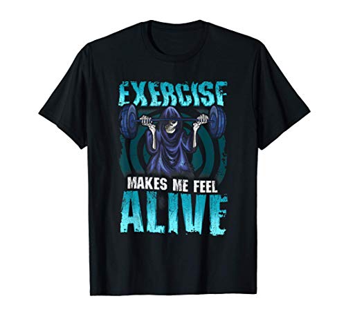 El ejercicio me hace sentir vivo - Curl con barra de la Camiseta El ejercicio me hace sentir vivo - Curl con barra de la Camiseta