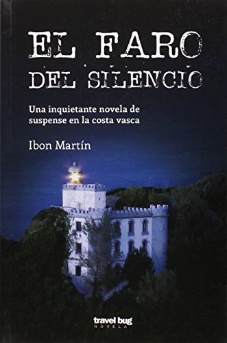 El Faro Del Silencio, Colección Novela Travel Bug