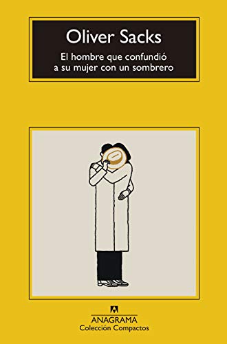 El hombre que confundió a su mujer con un sombrero (Compactos nº 482) El hombre que confundió a su mujer con un sombrero (Compactos nº 482)