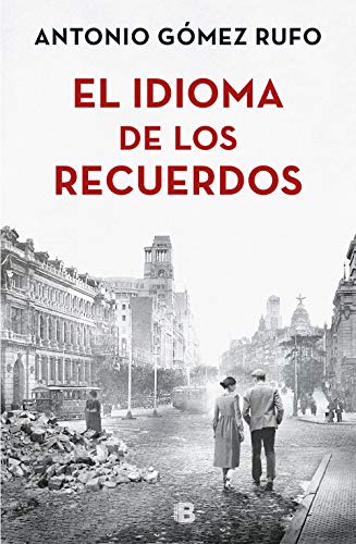 El idioma de los recuerdos El idioma de los recuerdos
