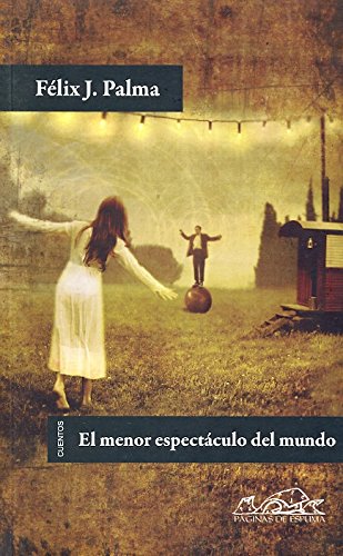 El menor espectáculo del mundo (Voces/ Literatura)