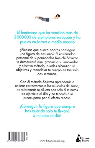 El método Sakuma: El secreto de las top models para una silueta esbelta y fuerte en dos semanas (BIENESTAR) El método Sakuma: El secreto de las top models para una silueta esbelta y fuerte en dos semanas (BIENESTAR)