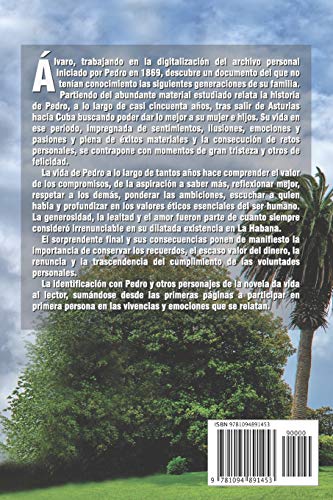 El retorno de Pedro: Asturias, La Habana, el regreso... y un testamento perdido