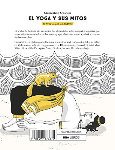 El yoga y sus mitos: 45 historias de asanas (PRÁCTICA) El yoga y sus mitos: 45 historias de asanas (PRÁCTICA)