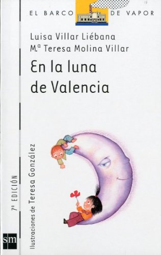En la luna de Valencia: 75 (El Barco de Vapor Blanca) En la luna de Valencia: 75 (El Barco de Vapor Blanca)