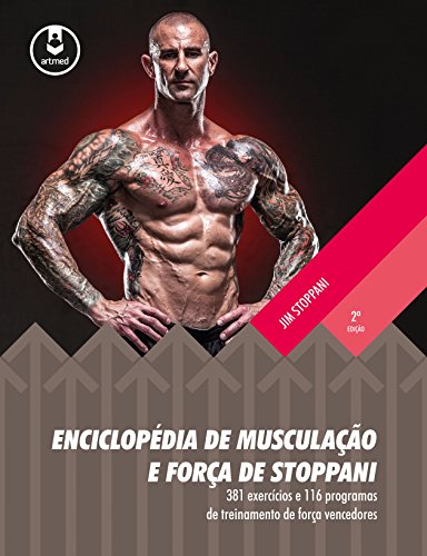 Enciclopédia de Musculação e Força de Stoppani (Portuguese Edition)