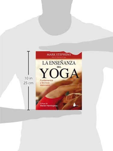 ENSEÑANZA DEL YOGA, LA: FUNDAMENTOS Y TECNICAS ESENCIALES ENSEÑANZA DEL YOGA, LA: FUNDAMENTOS Y TECNICAS ESENCIALES
