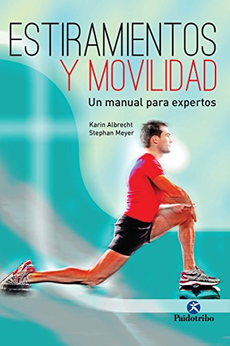 Estiramientos y movilidad (Deportes) Estiramientos y movilidad (Deportes)