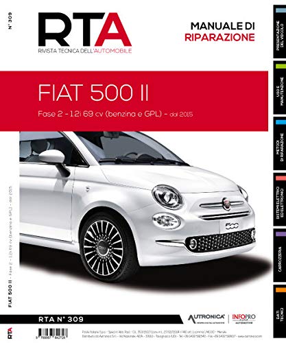 FIAT 500 II. Fase 2 1.2i 69 cv (benzina e GPL) dal 2015 (Rivista tecnica dell'automobile)